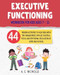 EXECUTIVE FUNCTIONING WORKBOOK FOR KIDS AGES 7  11