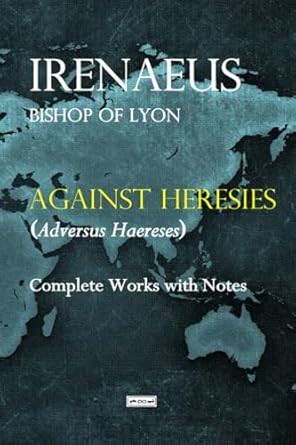 Against Heresies