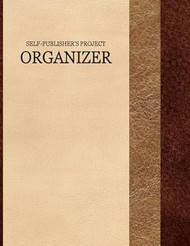 The Self-Publisher's Project Organizer