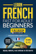 Learn French Fast for Adult Beginners