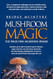 Mushroom Magic