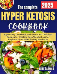 The Complete Hyper Ketosis Diet