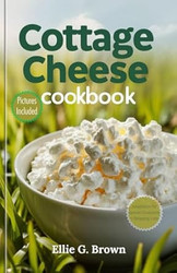 Cottage Cheese Cookbook