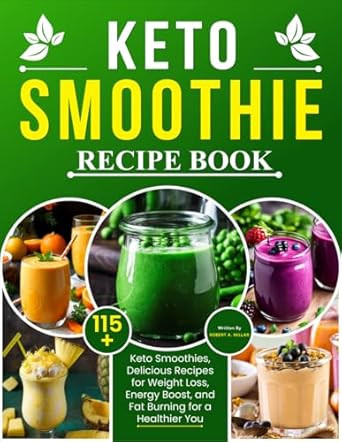 Keto Smoothie Recipe Book