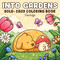 Into Gardens: Bold & Easy Coloring Book Featuring Plants Flowers