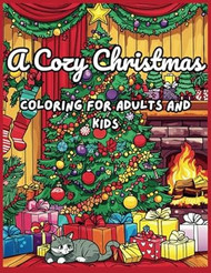 A Cozy Christmas Coloring for Adults and Kids