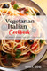 Vegetarian Italian Cookbook