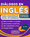 Dialogos en Ingles para conversar nivel intermedio