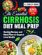 The Essential Cirrhosis Diet Meal Prep