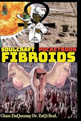 SoulCraft Pocketbook: Fibroids