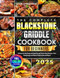 The Easy Blackstone Griddle Cookbook for Beginners