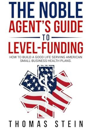 The Noble Agents Guide to level Funding