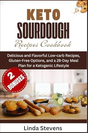 Keto Sourdough Recipes Cookbook