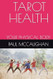 TAROT HEALTH: YOUR PHYSICAL BODY