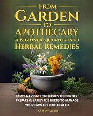 From Garden to Apothecary