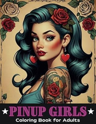Pinups Coloring Book for Adults