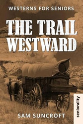 The Trail Westward