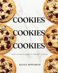 Cookies Cookies Cookies: Your Ultimate Guide to Perfect Cookies
