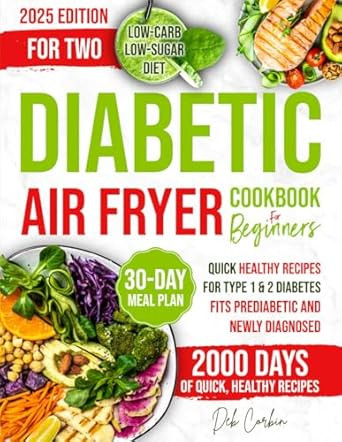 Diabetic Air Fryer Cookbook 2000 Days of Quick Healthy