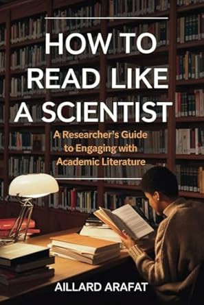 How to Read Like a Scientist