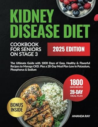 Kidney Disease Diet Cookbook for Seniors on Stage 3