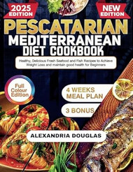 Pescatarian Mediterranean Diet Cookbook