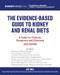 The Evidence Based Guide to Kidney and Renal Diets