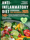ANTI- INFLAMMATORY DIET COOKBOOK FOR BEGINNERS