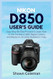 Nikon D850 User's Guide