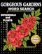 Gorgeous Gardens - Botanicals and Plants Large Print Word Search