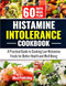 Histamine Intolerance Cookbook