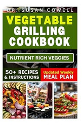 Vegetable Grilling Cookbook