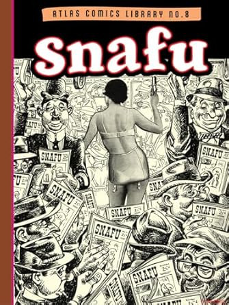 The Atlas Comics Library No 8: Snafu