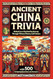 Ancient China Trivia