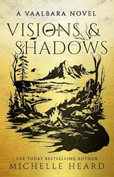 Visions & Shadows