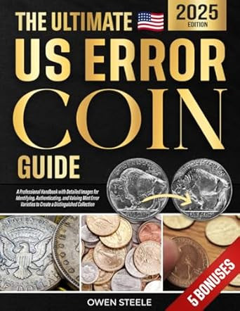 The Ultimate US Error Coin Guide