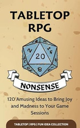 Tabletop RPG Nonsense