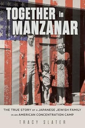 Together in Manzanar