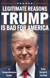 Legitimate Reasons Trump is Bad for America
