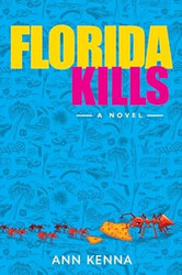 FLORIDA KILLS: A Novel