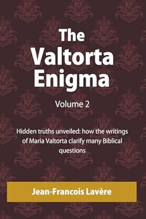 The Valtorta Enigma Volume 2