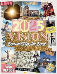 2025 Vision Board Clip Art Book