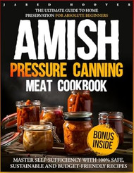 Amish Pressure Canning Meat Cookbook