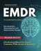 EMDR: The Comprehensive Guide to Eye Movement