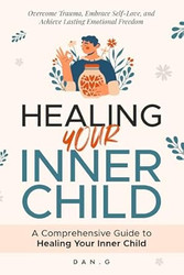 Healing Your Inner Child