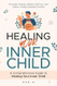 Healing Your Inner Child