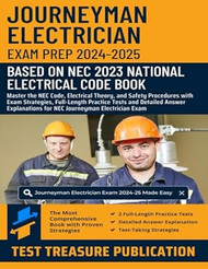 Journeyman Electrician Exam Prep 2024-2025