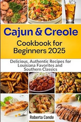Cajun and Creole Cookbook for Beginners 2025