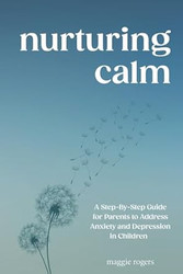 Nurturing Calm
