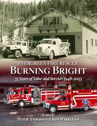 Evergreen Fire/Rescue Burning Bright
